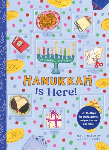 Hanukkah Is Here!: A Lift-the-Flap Hanukkah Countdown―Lift the flaps for crafts, games, recipes, stories, and more! (Hardcover)