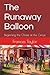 The Runaway Balloon: Beginn...