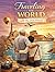 Traveling the World with My Best Friend by Craig Boteler