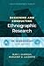 Designing and Conducting Ethnographic Research: An Introduction (Ethnographer's Toolkit)