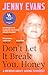Don't Let it Break You, Honey: Longlisted for the 2026 Women’s Prize for Non-Fiction