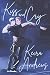 Kiss and Cry: Illustrated Special Edition (Love on the Ice)