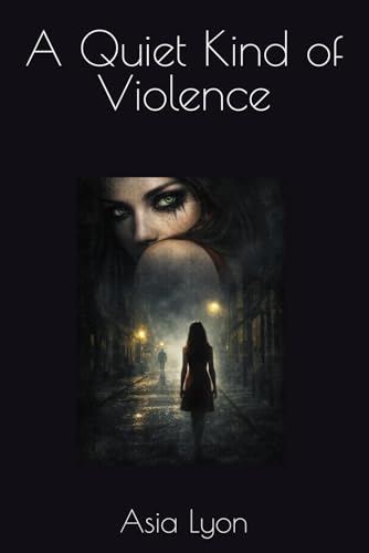 A Quiet Kind of Violence (Paperback)