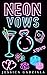 Neon Vows by Jessica Gadziala