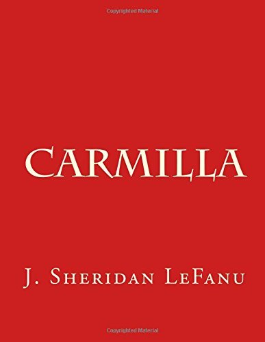 Carmilla by Joseph Sheridan Le Fanu