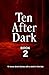 Ten After Dark by Darren Anderson