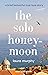 The Solo Honeymoon: A Brief Beautiful True Love Story