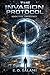 THE INVASION PROTOCOL: Book...
