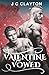 Valentine Vowed: A Love & L...