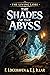 The Shades of the Abyss (The Living Lore, #1)