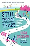 Still Running After All These Tears