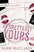 Regrettably Yours