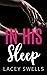 In His Sleep (In the Dreamy...