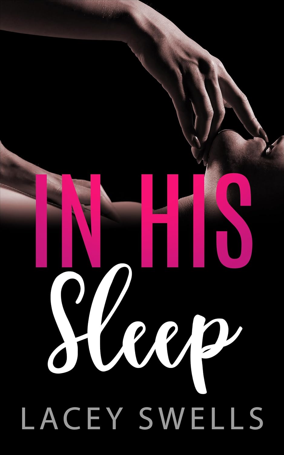 In His Sleep (In the Dreamy Night Haze #1)