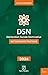 DSN - Dictionnaire pratique 2026