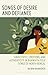 Songs of Desire and Defiance: Subjectivity, Emotions, and Authenticity in Bhawaiya Folk Songs of North Bengal