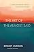 The Art of the Almost Said:...