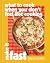 What to Cook When You Don't Feel Like Cooking by Caroline Chambers