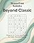 Stress-Free Sudoku - Beyond...