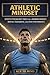 Athletic Mindset: Mental St...