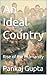 An Ideal Country: Rise of t...