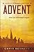 Advent (Road to the Breaking)