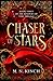 Chaser of Stars