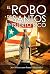 El Robo de Santos en Puerto Rico (Spanish Edition)