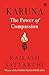 Karuna : The Power of Compassion