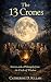 The 13 Crones: Stories and ...