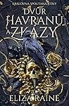 Dvůr havranů a zkázy