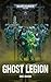 Ghost Legion (Warhammer 40,...