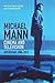 Michael Mann - Cinema and T...