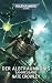 Der Albtraumkönig Sammelband (Warhammer 40,000) (German Edition)