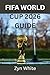 FIFA WORLD CUP 2026 GUIDE: ...