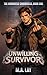 Unwilling Survivor by Matthew Lay