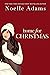 Home for Christmas by Noelle Adams Home for Christmas by Noelle Adams
