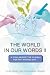 The World In Our Words II: ...