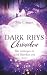 Dark Rhys Chroniken by Felia C. Stegen