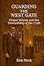 Guarding The West Gate: Pro...