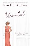 Unveiled