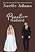 Practice Husband (Trophy Husbands, #2)