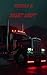Night Shift: Truck Driver