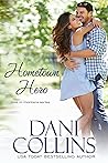 Hometown Hero by Dani Collins