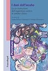 I doni dell'incub...