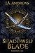 The Shadowed Blade: A Keepe...