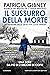 Il sussurro della morte (Italian Edition)