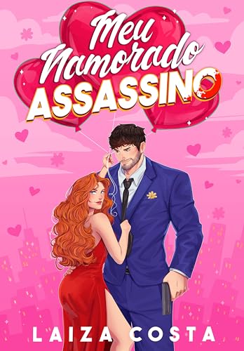 Meu Namorado Assassino (Portuguese Edition)