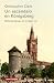 Un escándalo en Königsberg by Christopher Clark