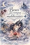Besos que rompen maldiciones (Spanish Edition) Book cover for Besos que rompen maldiciones (Spanish Edition)